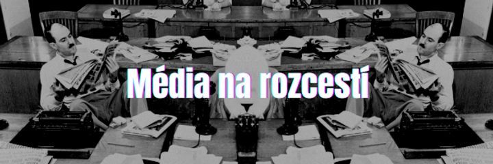 Média na rozcestí - 1. část